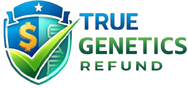 True Genetics Refund